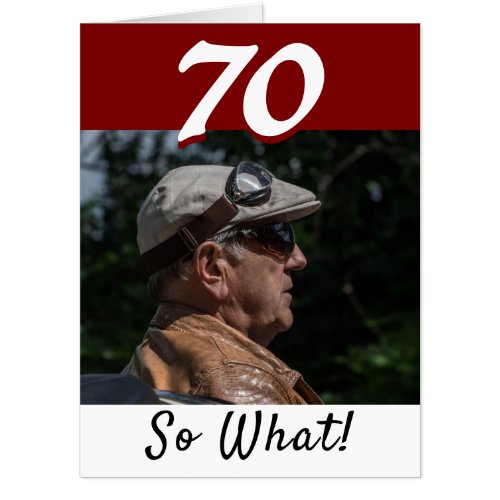 70th Birthday Funny Positive Photo Giant