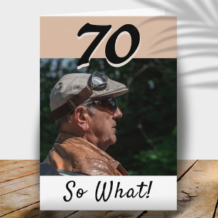70th Birthday Funny Positive Photo Personalized Card