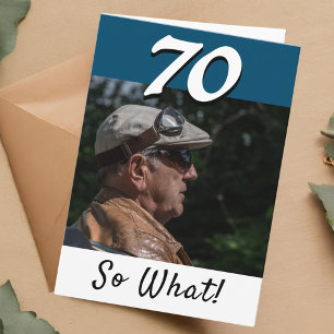 70th Birthday Funny Positive Photo Personalized Card