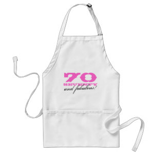 70th Birthday gift apron   70 and fabulous!