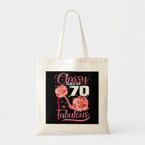 70th Birthday Gift Classy Sassy 70 Fabulous Flower Tote Bag