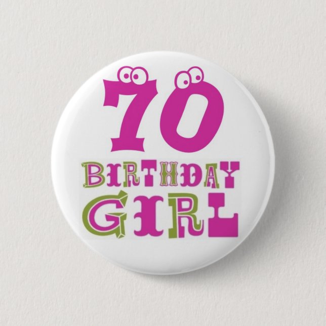70th Birthday Girl Button Badge (Front)