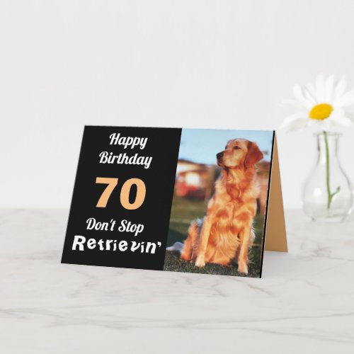 70th Birthday Golden Retriever Funny Cute Card