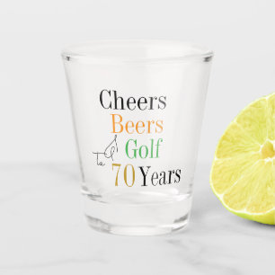 70th Birthday Golf Cheers Beers Party Shot Glass