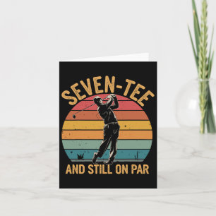 70th Birthday Golfer Humor Golf Pun Seven-tee Golf Card