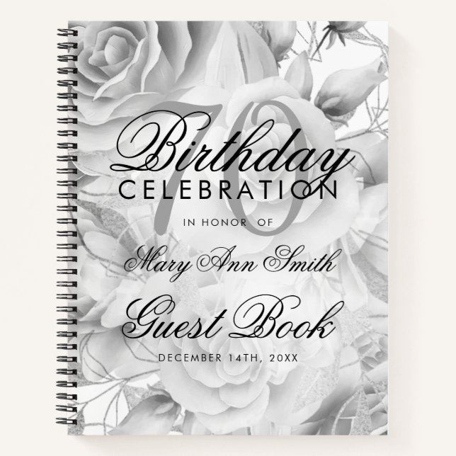 70th Birthday Guestbook Party Floral Silver White Notebook (Front)
