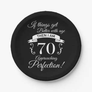 70th Birthday Humor Approaching Perfection Paper Plates