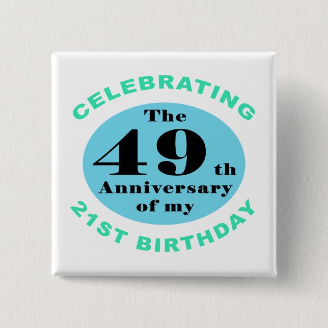 70th Birthday Humor Pinback Button (Front)