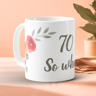 70th Birthday Inspirational Watercolor Floral Coffee Mug