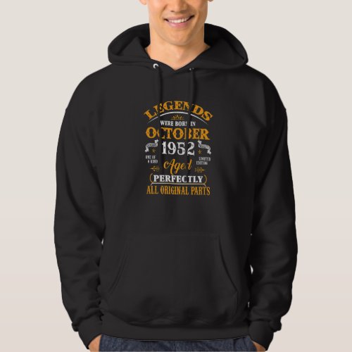 70th Birthday Legends Born In October 1952 70 Year Hoodie