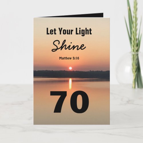 70th Birthday Let Your Light Shine Scriptural Text Card