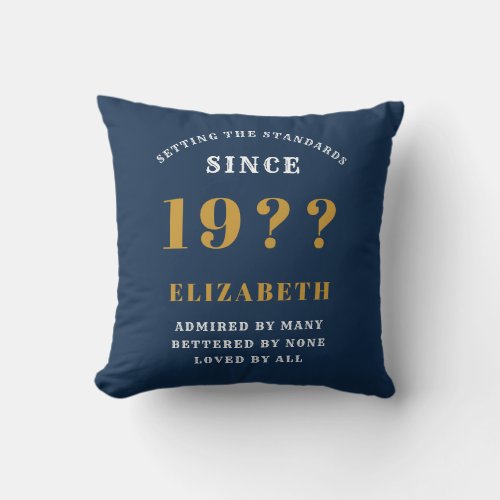 70th Birthday Loved Add Your Name Year Blue Gold Throw Pillow