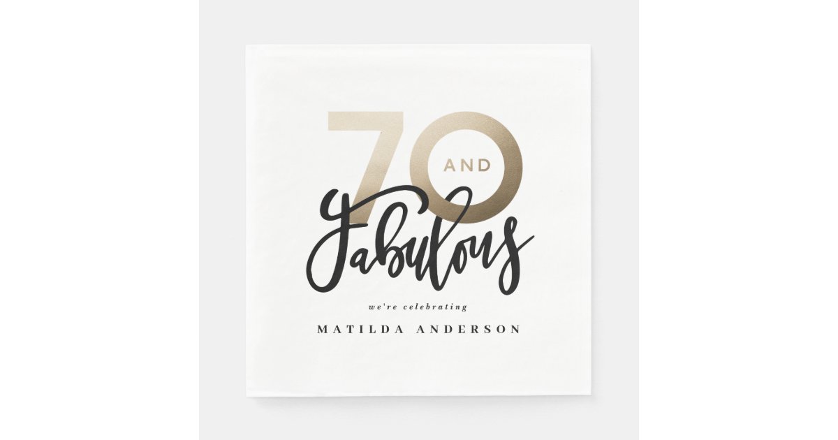 70th birthday making 70 look good gold modern napkins | Zazzle