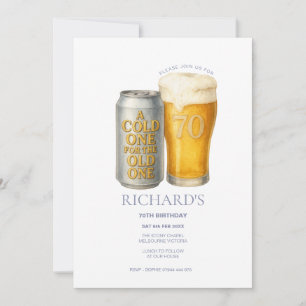 70th Birthday Man, Fun Cold One for the Old One Invitation