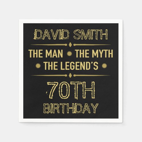70th Birthday Man Myth Legend Napkins