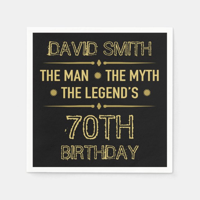 70th Birthday Man Myth Legend Napkins (Front)