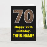 [ Thumbnail: 70th Birthday: Name, Faux Wood Grain Pattern "70" Card ]