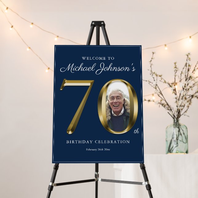 70th Birthday Navy Blue Gold Custom Photo Welcome  Foam Board (In Situ (Stand))