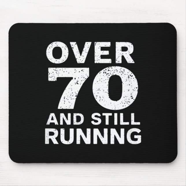 70th Birthday Older Runners Over The Hill 70 Runni Mouse Pad (Front)