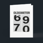 70th Birthday Oldometer Card<br><div class="desc">Happy 70th Birthday!! The OLDOMETER is a funny way to celebrate the big 7-0.</div>