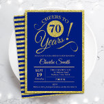 70th Birthday Party - ANY AGE Royal Blue Gold Invitation<br><div class="desc">70th birthday party invitation for men or women. Elegant invite card in royal blue with faux glitter gold foil. Features typography script font. Cheers to 70 years! Can be personalized into any year. Perfect for a milestone adult bday celebration.</div>