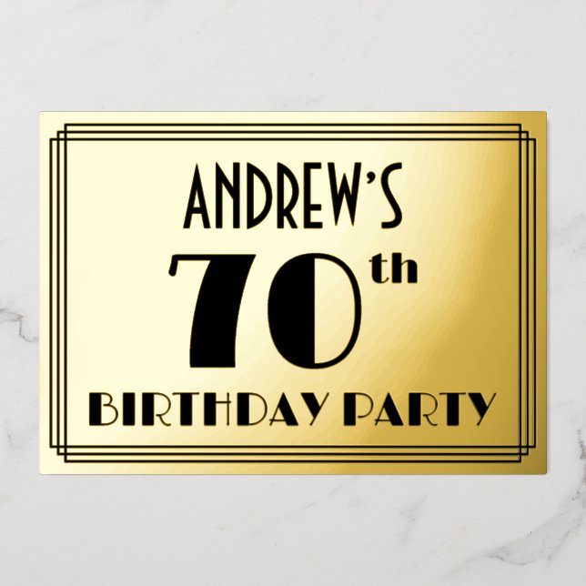 70th Birthday Party — Art Deco Look “70” + Name Foil Invitation (Front)