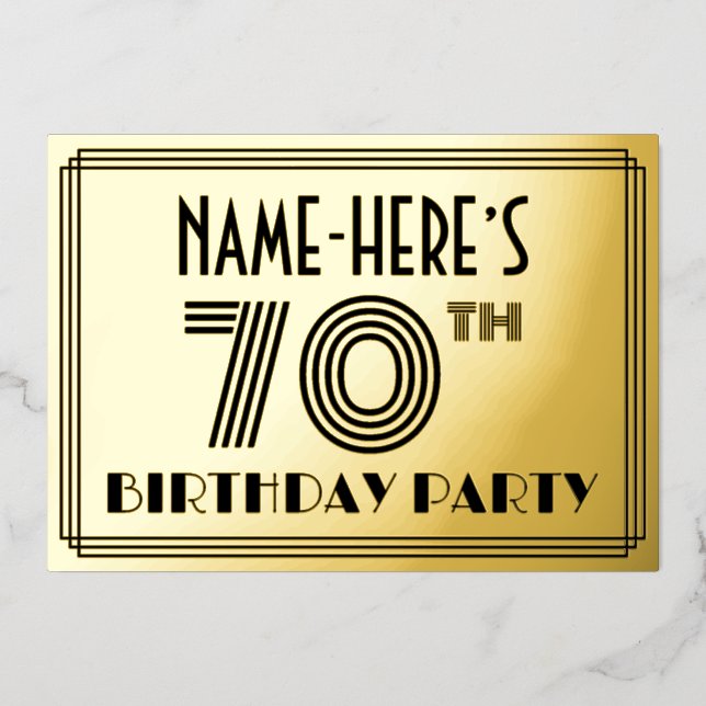 70th Birthday Party — Art Deco Style “70” & Name Foil Invitation (Front)