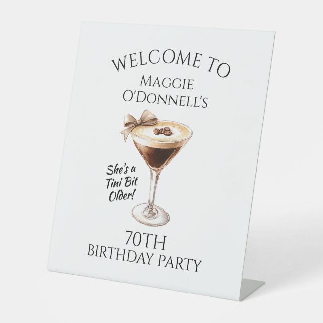 70th Birthday Party Espresso Martini Welcome Pedestal Sign (Front)