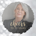 70th Birthday Party Photo Cheers Balloon<br><div class="desc">This custom 70th birthday balloon features the guest of honor's photo and birthday,  along with the word "Cheers" in elegant gold-colored calligraphy script. A dark screen helps make the text pop. A great way to celebrate someone who's turning seventy!</div>