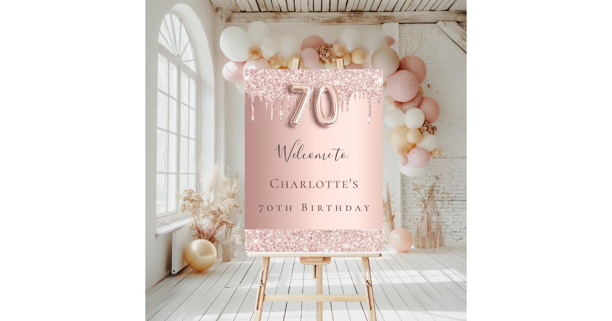 70th birthday party rose gold welcome foam board