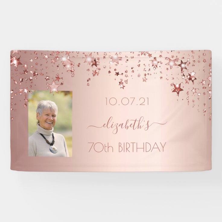 70th Birthday Photo Rose Gold Pink Glittery Stars Banner | Zazzle