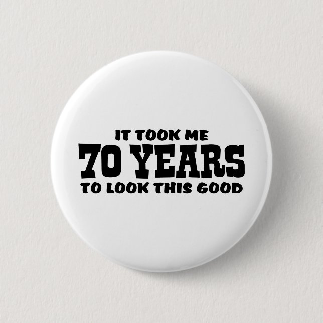 70th Birthday Pinback Button (Front)