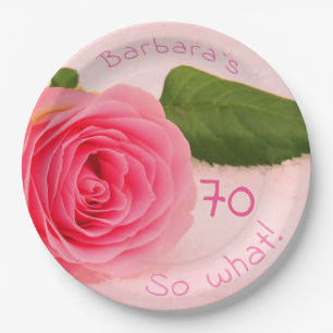 70th Birthday Pink Rose Custom Name Motivational Paper Plates