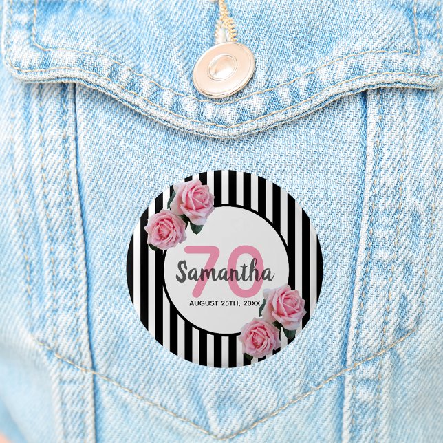 70th birthday pink roses black white stripes button (Creator Uploaded)