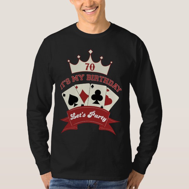 70th birthday poker party T-shirt (Front)