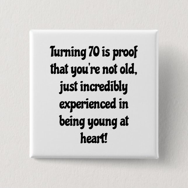 70th birthday quotes button (Front)