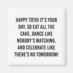 70th birthday quotes magnet