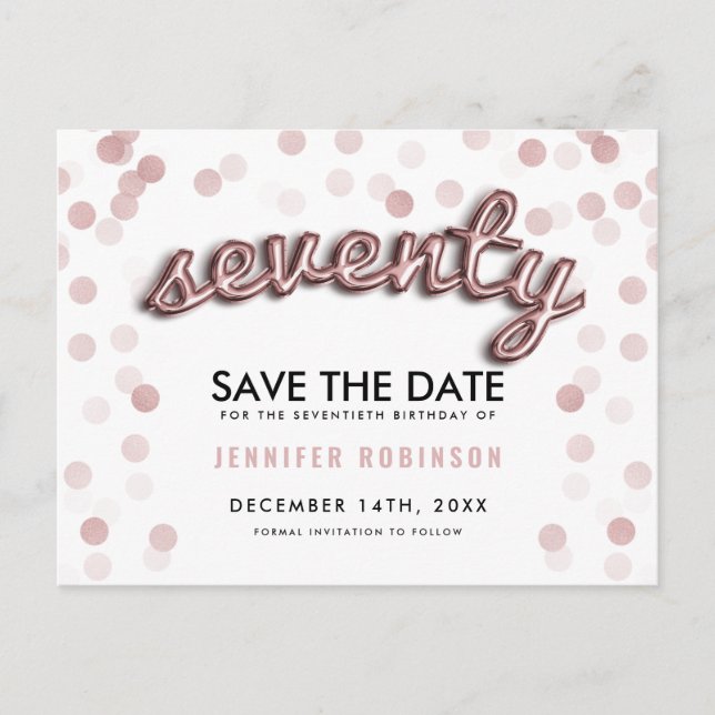 70TH Birthday Save The Date Rose Gold Balloons Announcement Postcard (Front)