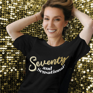 70th birthday seventy and sensational gold look Tri-Blend shirt