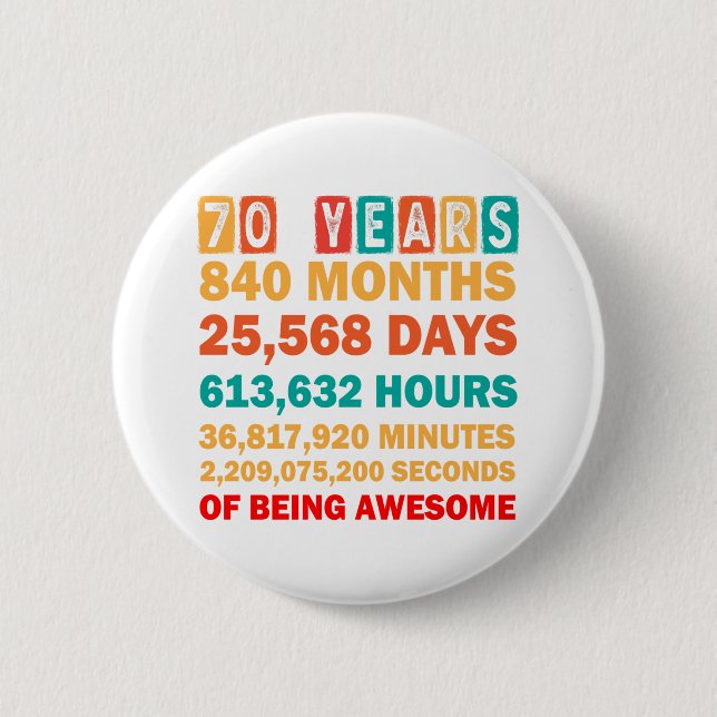 70th Birthday Shirt 70 Years Old Anniversary Gifts Button (Front)