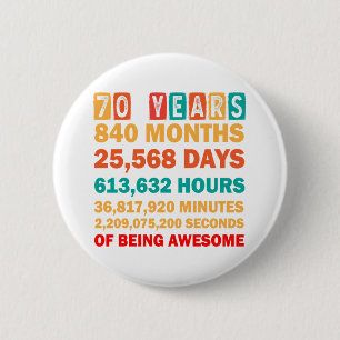 70th Birthday Shirt 70 Years Old Anniversary Gifts Button