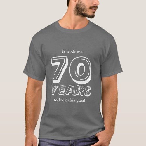 70th Birthday shirt  Customizable