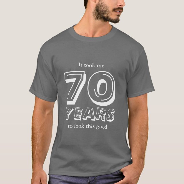 70th Birthday shirt | Customizable (Front)