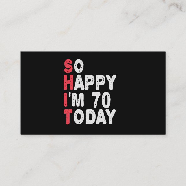 70th Birthday So Happy I'm 70 Today Funny Gift Enclosure Card (Front)