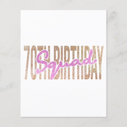 70th birthday squad quote sayings flyer