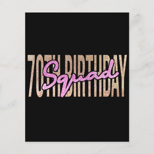 70th birthday squad quote sayings flyer