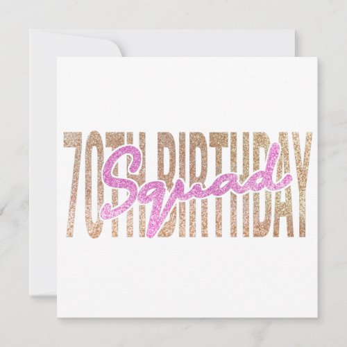 70th birthday squad quote sayings save the date