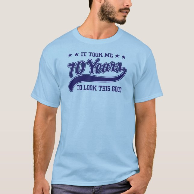 70th Birthday T-Shirt (Front)