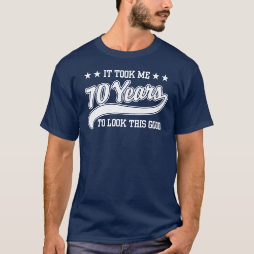 70th Birthday T_Shirt
