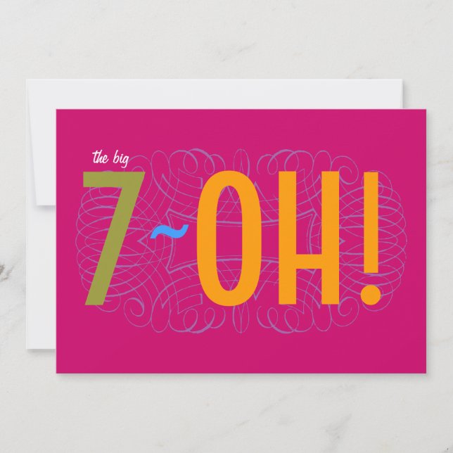 70th Birthday - the Big 7-OH! Invitation (Front)